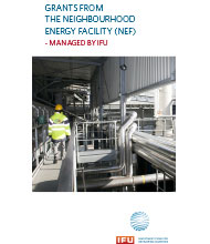 Grants from the neighbourhood energy facility (NEF) – managed by IFU